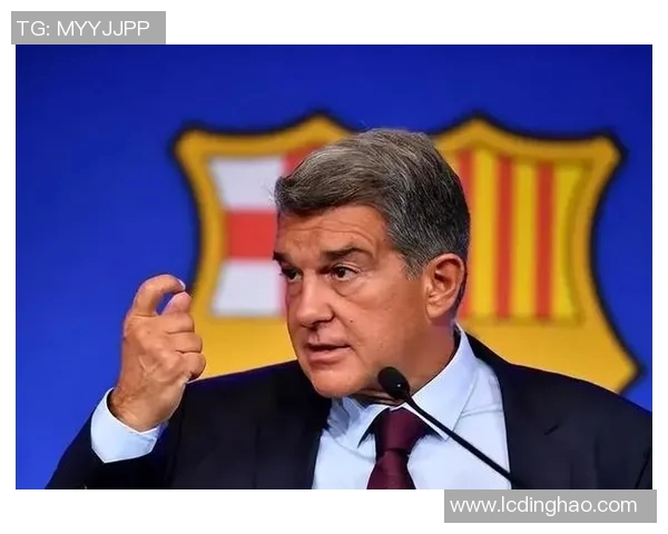 拉波尔塔硬刚佛爷皇马输不起：一次关于信念、品牌与未来的博弈